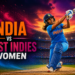 India Women's National Cricket Team vs West Indies Women Match Scorecardq